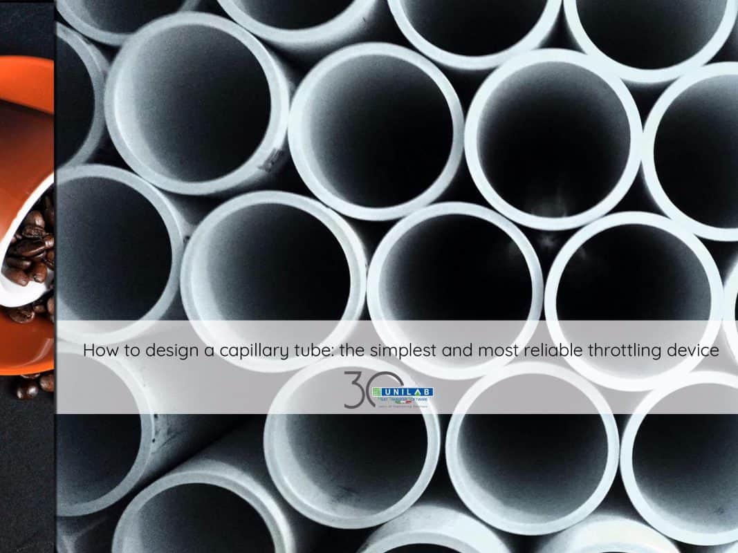 How to design a capillary tube the simplest and most reliable