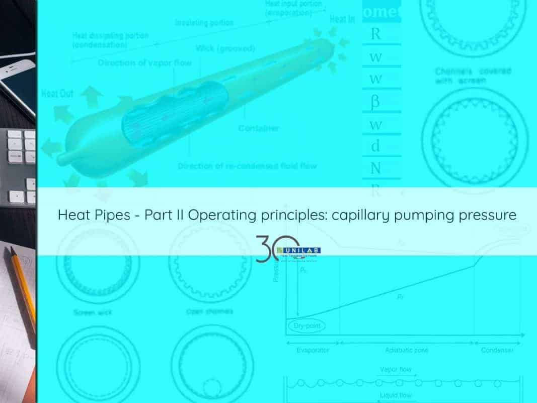 Heat Pipes Part II Operating principles capillary pumping pressure