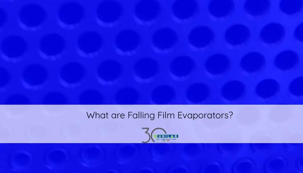 unilab_heat_transfer_software_blog_falling_film_evaporators unilab heat transfer software blog falling film evaporators