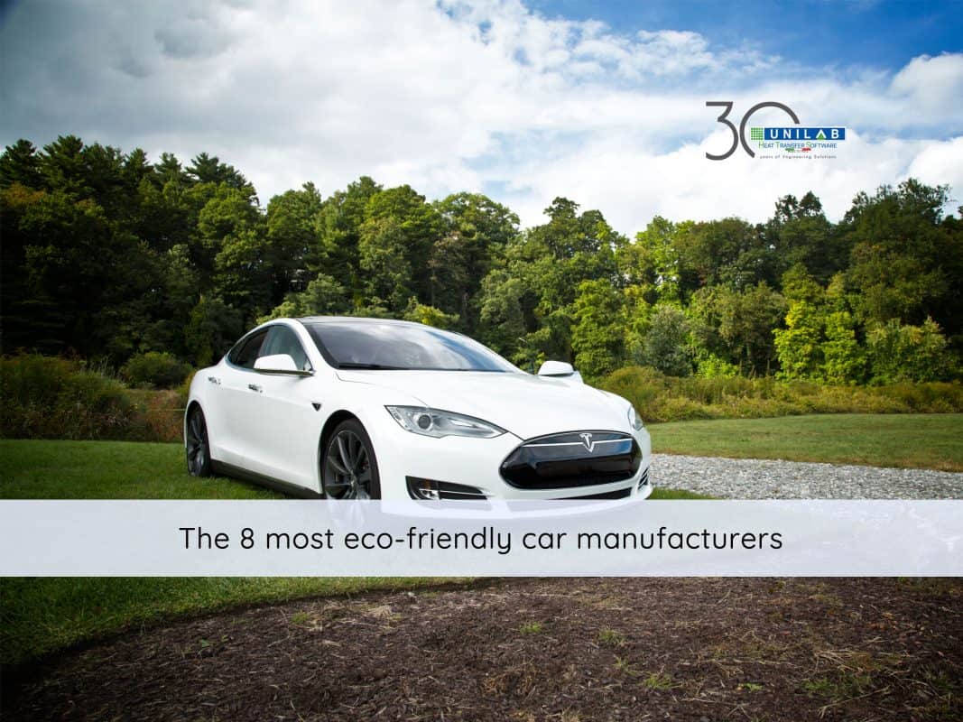 The 8 most ecofriendly car manufacturers UNILAB Heat Transfer Software
