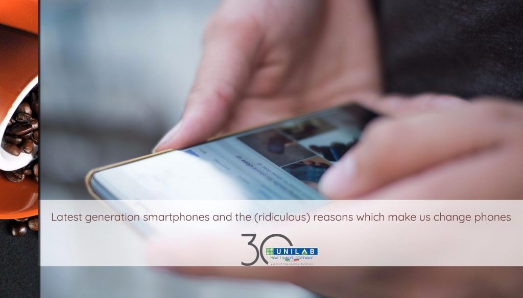 unilab heat transfer software blog latest generation smartphones ridiculous reasons change phones