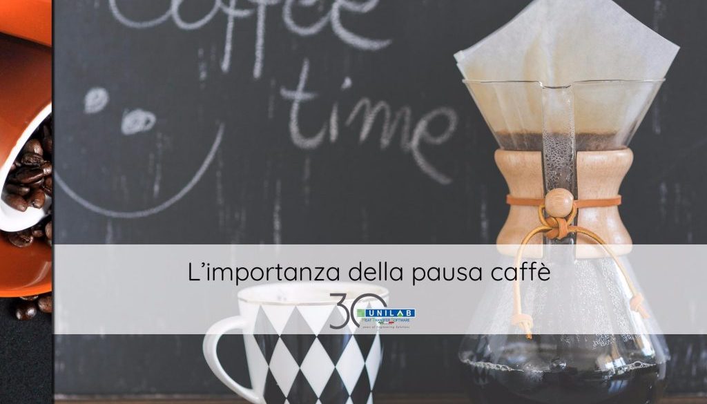 unilab_blog_software_scambio_termico_importanza_pausa_caffè