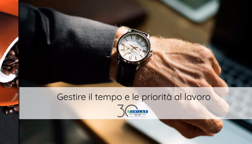unilab_blog_software_scambio_termico_gestire_tempo_priorità_lavoro
