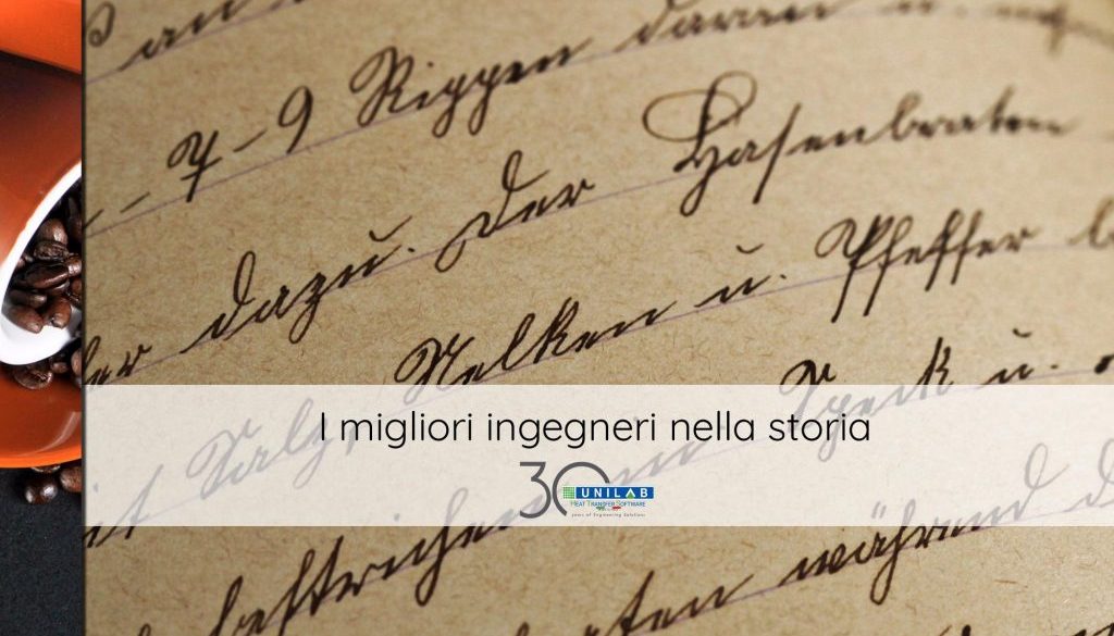 unilab_blog_software_scambio_termico_migliori_ingegneri_storia