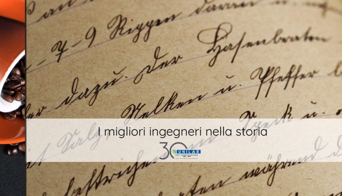 unilab_blog_software_scambio_termico_migliori_ingegneri_storia