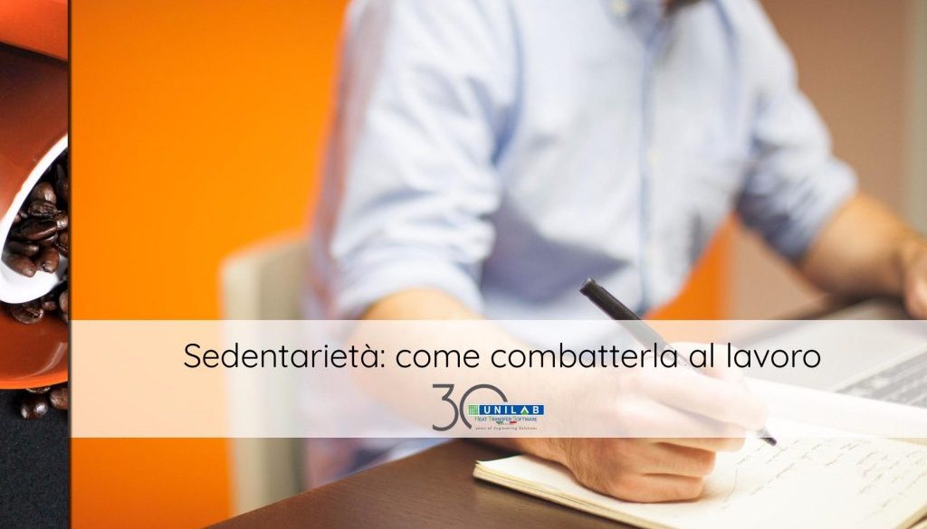 unilab_blog_software_scambio_termico_sedentarietà_lavoro_combatterla