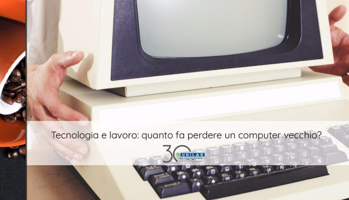 unilab_blog_software_scambio_termico_tecnologia_computer_vecchio
