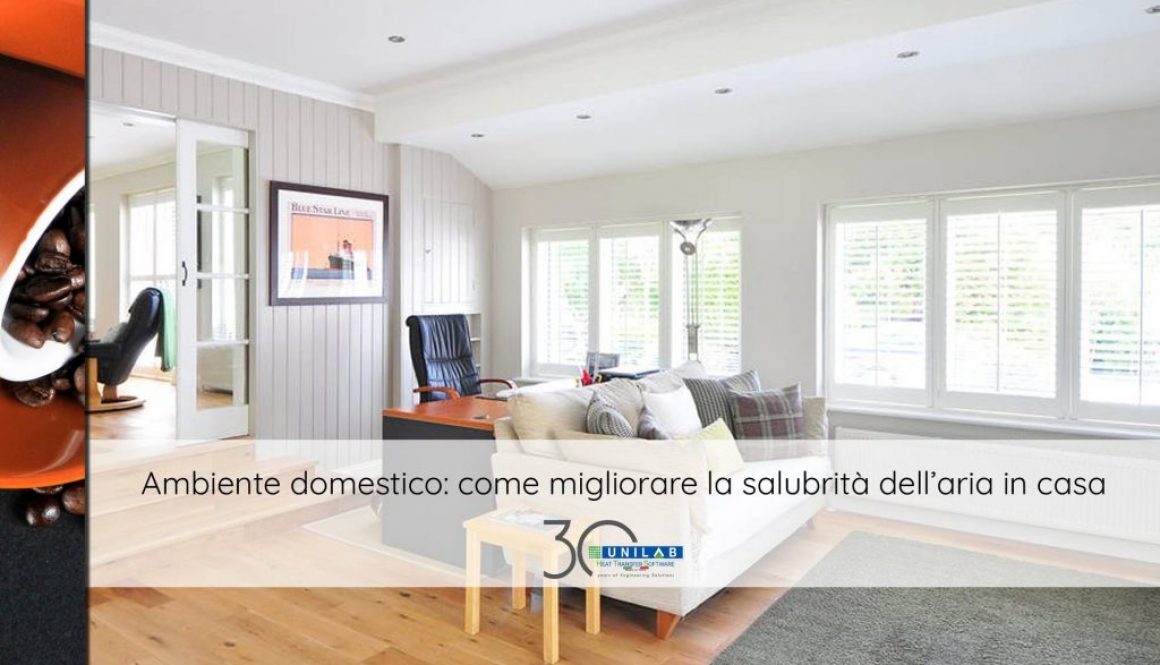 unilab_blog_software_scambio_termico_migliorare_salubrità_aria_casa