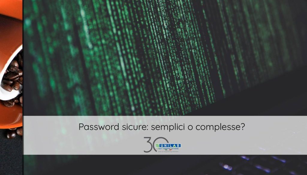 unilab_blog_software_scambio_termico_password_sicure_semplici_complesse