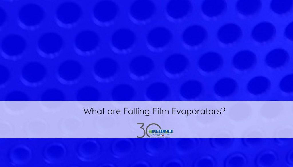 unilab heat transfer software blog falling film evaporators