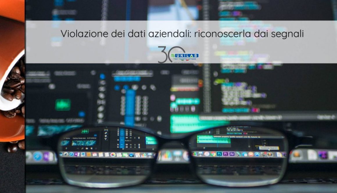 unilab_blog_software_scambio_termico_violazione_dati_aziendali